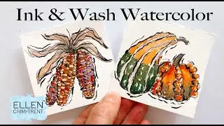 Ink & Wash Watercolor- Mini Monday gourd and Autumn corn