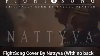 Fight Song - Rachel Platten (Cover by Nattyva) with no backup vocal