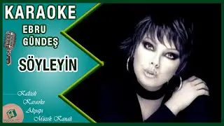Ebru Gündeş - Söyleyin Bilsin - Karaoke Altyapı Fon Müzik ♫