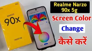 screen color change Realme Narzo 90x 5g | screen color problem Realme Narzo 90x 5g,screen color