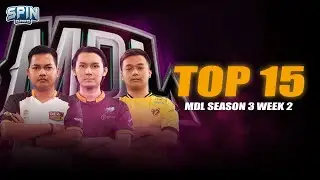 Top 15 Highlights MDL ID S3 WEEK 2 - EVOS, RBR & GENFLIX MANIAC! SIREN & VICTIM GILA! | SPIN Esports