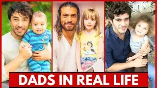 Famous Turkish Actors Who are Already Dads in Real Life Part(2) | Most Handsome Turkish Actors 2025