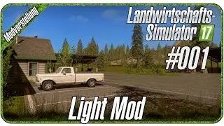 ERSTER LS17 Mod! Light Mod | #001 Modvorstellungen Landwirtschafts-Simulator 17