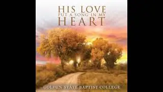 Thirst for God - Golden State Baptist College