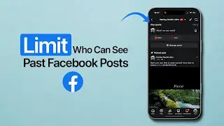 Ограничьте доступ к просмотру всех прошлых публикаций в Facebook.