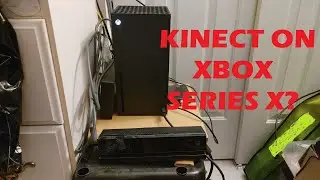 Что произойдет, если подключить Kinect к Xbox Series X?