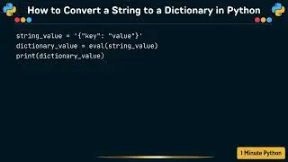 How to Convert a String to a Dictionary in Python
