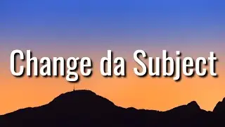 Moneybagg Yo - Change da Subject ( Lyrics )