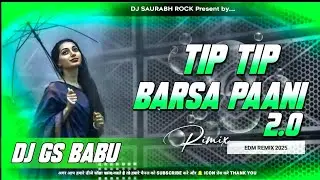 2026Tip Tip Barsa Paani 2.0 Dj Remix || Hard Vibration Edm Remix || Instagram Viral Song || Dj 