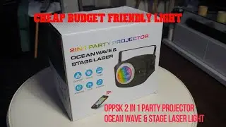 Budget Friendly Cheap Beginner DJ light Oppsk 2 in 1 Party Projector Ocean Wave & Stage Laser Review