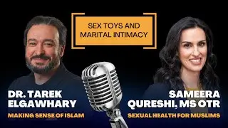 Islamic Perspectives of Sex Toys within Muslim Marriages