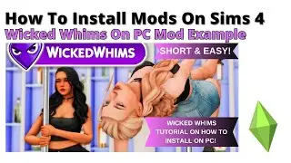 Как установить мод Wicked Whims на ПК для Sims 4 | 2025