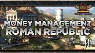 Money Management as Roman Republic | Ancient Empires Mod for Total War: Attila