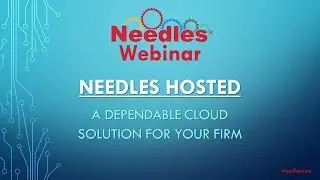 Needles Hosted - Previously Recorded Webinar