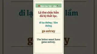 go astray | Luyện dịch Việt  Anh