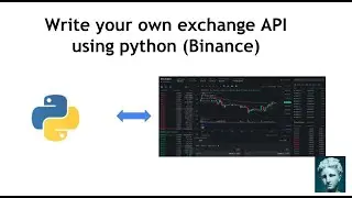 How to write a Crypto Exchange API using Python (Binance)