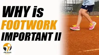 Why is FOOTWORK important PART II | Elite Tennis Academy Spain 🎾