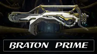 Warframe Weapon Encyclopedia - Braton Prime (2021)