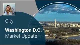 Washington D.C. Market Update
