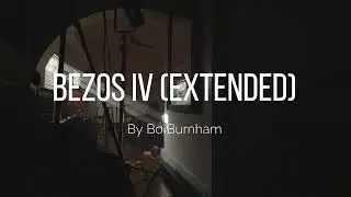 Bo Burnham - Bezos IV (Extended)