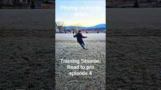 Soccer Training on frozen grass: Episode 4 of road to pro #soccertraining #futbol