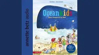 Kapitel 11 - Oceankids - Unsere Stimmen f&uuml;r das Meer