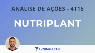 An&aacute;lise Fundamentalista de A&ccedil;&otilde;es | 4T16 | NUTR3 | Nutriplant