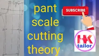 trousers cutting formula / trouser cutting theory / pant cutting