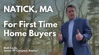 First Time Home Buyers in Natick MA