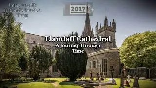 Llandaff Cathedral: A Journey Through Time