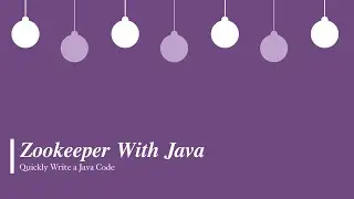 10分鐘學Java寫Zookeeper | Learn Zookeeper with Java in 10 mins | Quick Java