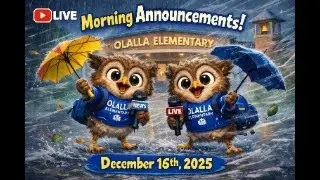 December 16th, 2025 - Olalla Elementary Morning Announcements