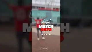 MANCHESTER UNITED MATCH DAYS #manchesterunited  #manutd   #football #oldtrafford  #chelsea