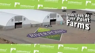 AndNowUKnow - River Point Farms - Behind the Greens