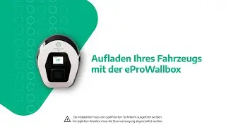 Aufladen Ihres Fahrzeugs mit der eProWallbox