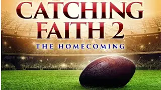 Catching Faith 2 | Full Family Drama Movie | Sports Movie