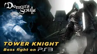 Tower Knight - Demon's Souls on PS3