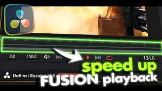 davinci resolve&rarr; how to speed up playback in Fusion