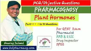 MCQ on Plant Hormones-  Plant Products  -L-1 Unit-5 - Pharmacognosy-I