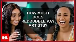 HOW MUCH DOES REDBUBBLE PAY ARTISTS?