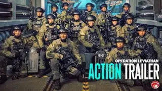 OPERATION HADAL / OPERATION LEVIATHAN - Trailer 2 (2024) 蛟龙行动