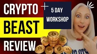 Crypto Beast Review and 5 Day Workshop