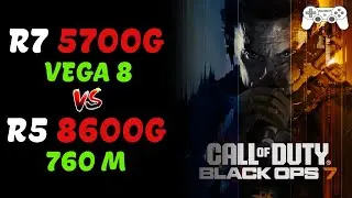RYZEN 7 5700G x RYZEN 5 8600G | BENCHMARK | COD BLACK OPS 7 | VEGA 8 | 760M | 16GB RAM