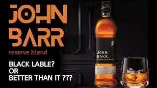 John Barr blended scotch whisky | #johnbarr #blendedscotch #whisky #thewhiskyman