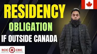 Canadian PR Residency Obligation 2025&nbsp;| Staying Abroad with Canadian Citizen Spouse