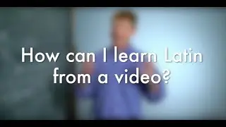 Visual Latin - How Can I Learn Latin on a Video?