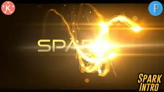 Quick Spark Reveal Intro in Kinemaster