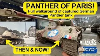 THE PARIS PANTHER - WALKAROUND CAPTURED WW2 GERMAN TANK