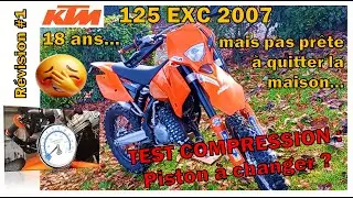 #ktm125 EXC 2007 Révision # 1 : Test Compression