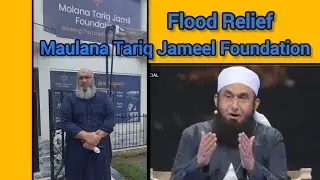 Molana Tariq Jameel Foundation and Bahria Town Residents Donations For Flood Relief Victims 